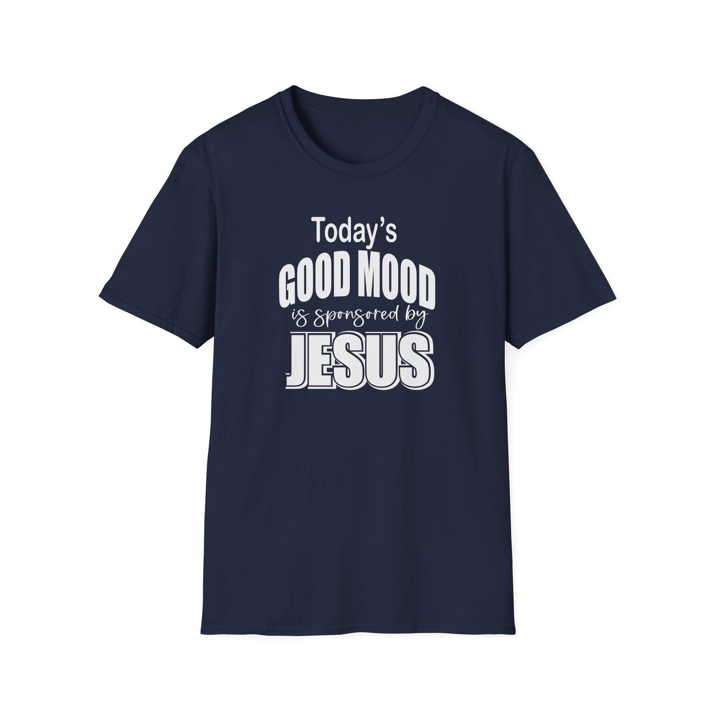 Christian Graphic T-Shirt — "Today's Good Mood: Jesus" Inspirational Faith Tee