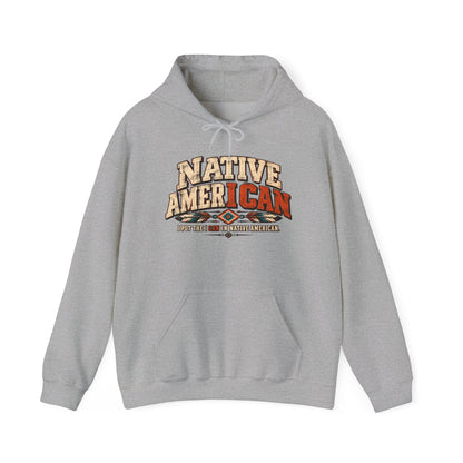 Native American I CAN Hoodie - Vintage Tribal Pride Sweatshirt