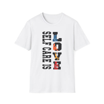 T-Shirt — "Self Care Is Love" Vertical Graphic Shirt | Mental Health & Self-Care Tee