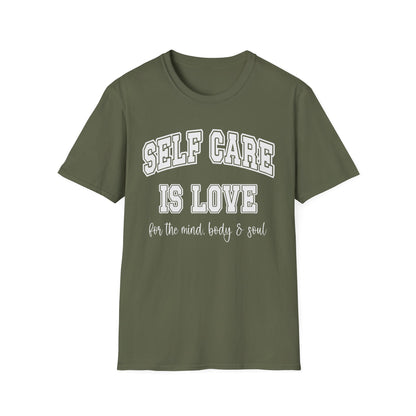 Self Care Is Love T-Shirt — Minimal Wellness Tee