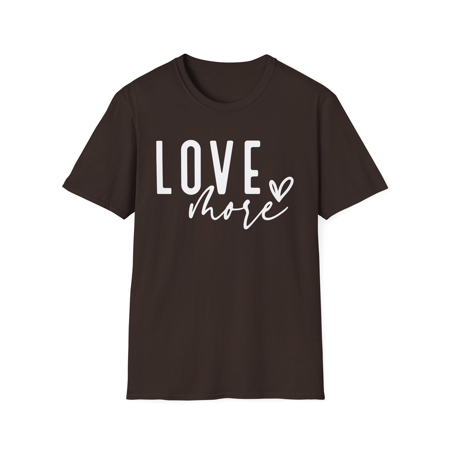 Love More T-Shirt — Inspirational Heart Graphic Tee