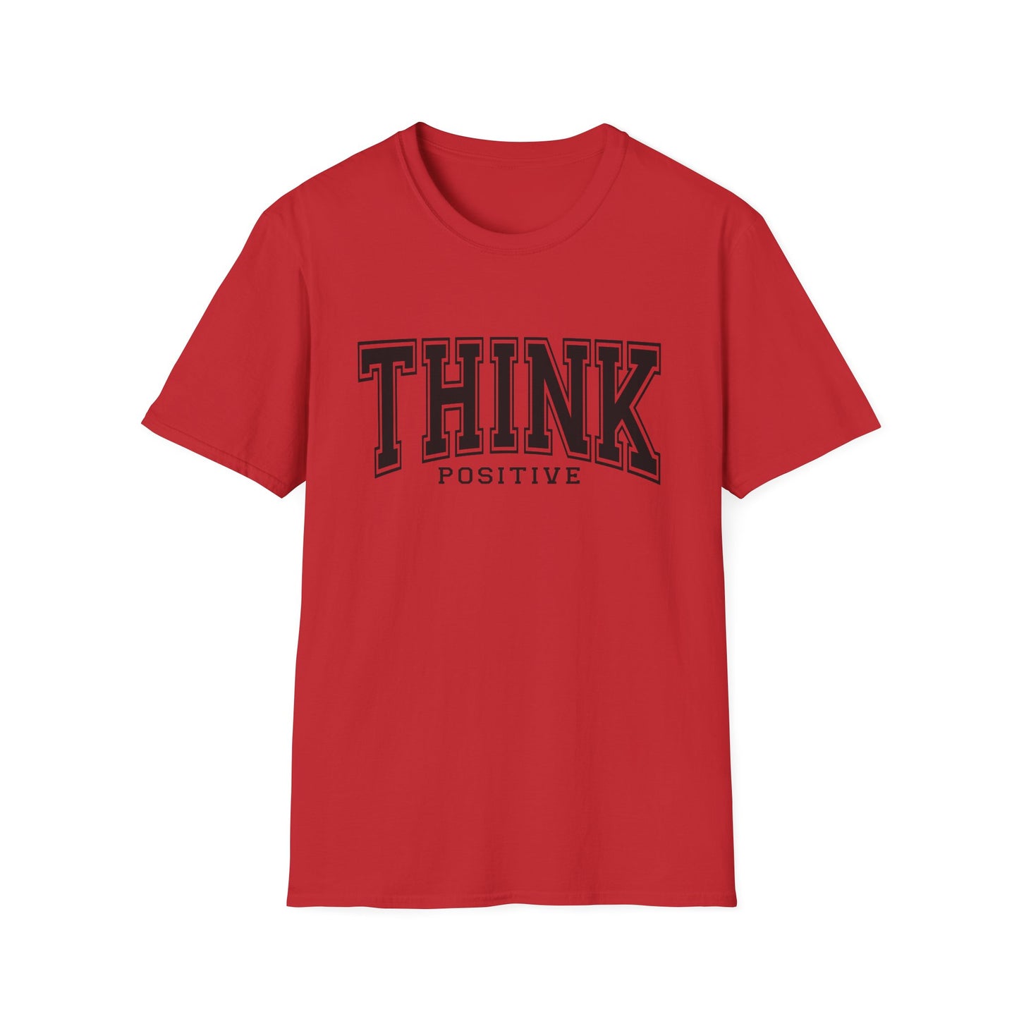 Think Positive T-Shirt — Inspirational Motivational Graphic Tee