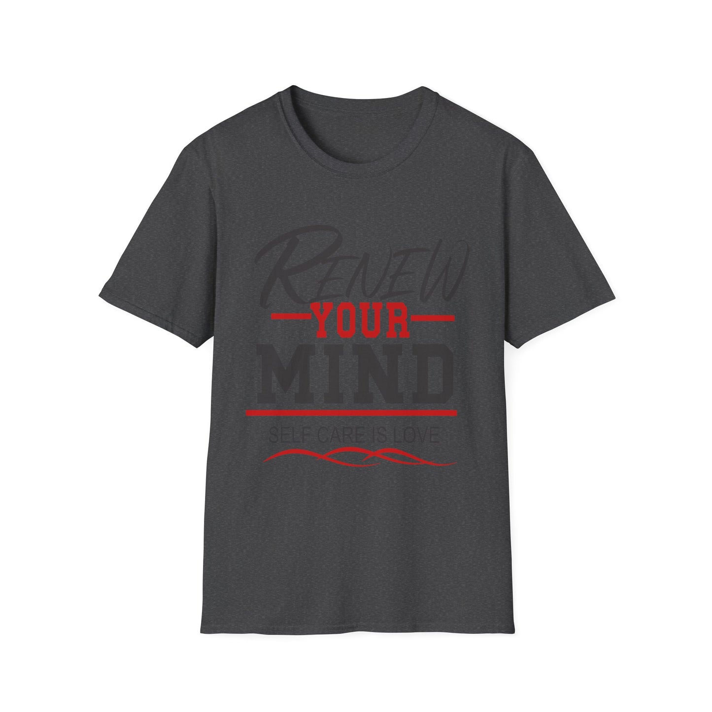 Renew Your Mind T-Shirt — "Self Care Is Love" Inspirational Mental Health Tee