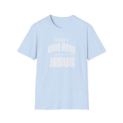 Christian Graphic T-Shirt — "Today's Good Mood: Jesus" Inspirational Faith Tee