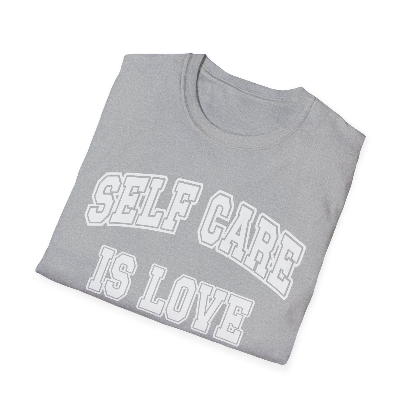 Self Care Is Love T-Shirt — Minimal Wellness Tee