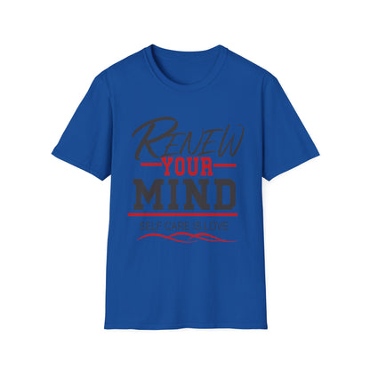 Renew Your Mind T-Shirt — "Self Care Is Love" Inspirational Mental Health Tee