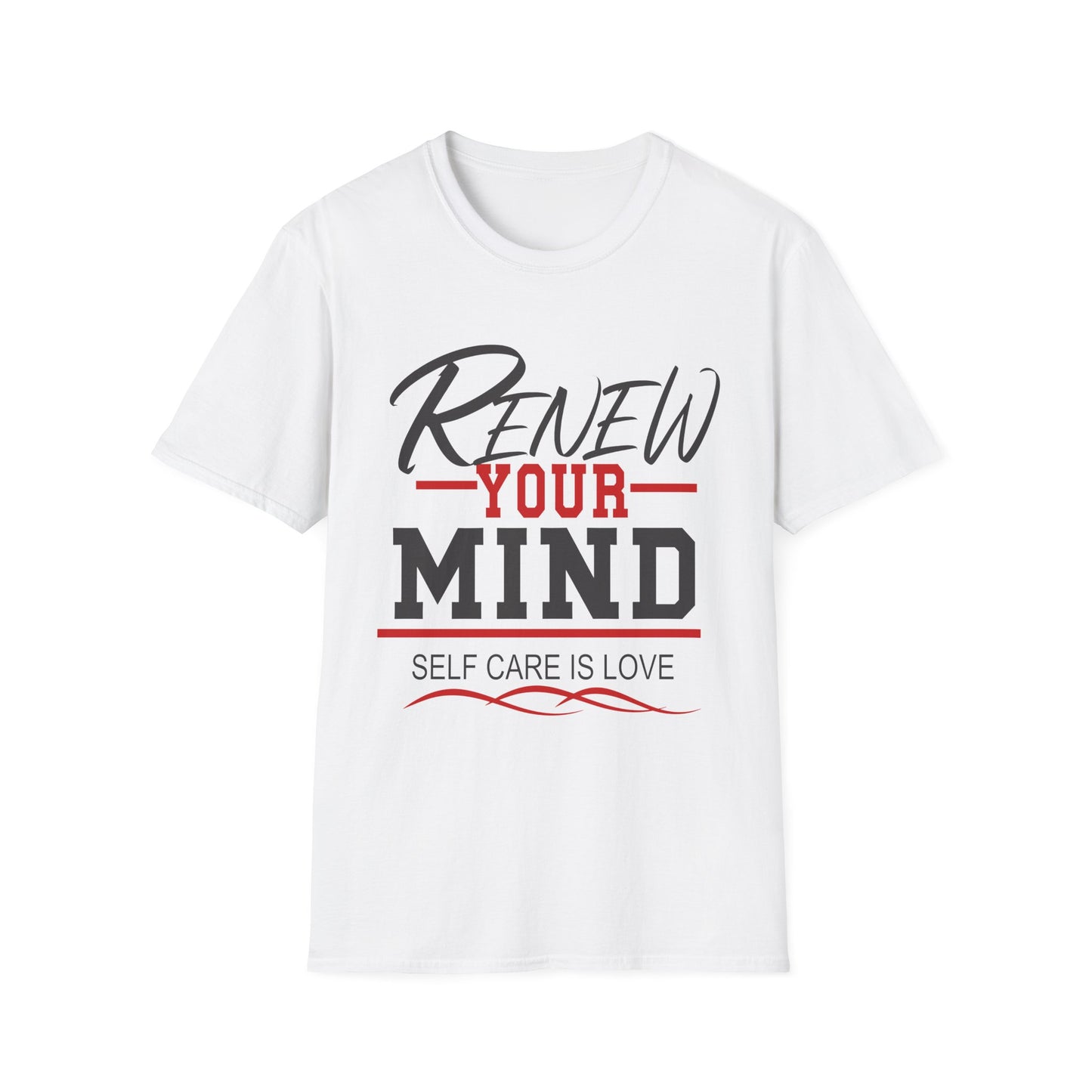 Renew Your Mind T-Shirt — "Self Care Is Love" Inspirational Mental Health Tee