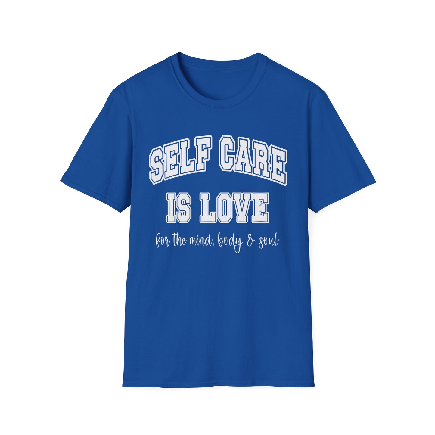 Self Care Is Love T-Shirt — Minimal Wellness Tee