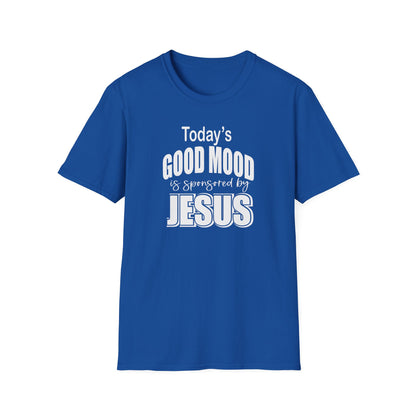 Christian Graphic T-Shirt — "Today's Good Mood: Jesus" Inspirational Faith Tee
