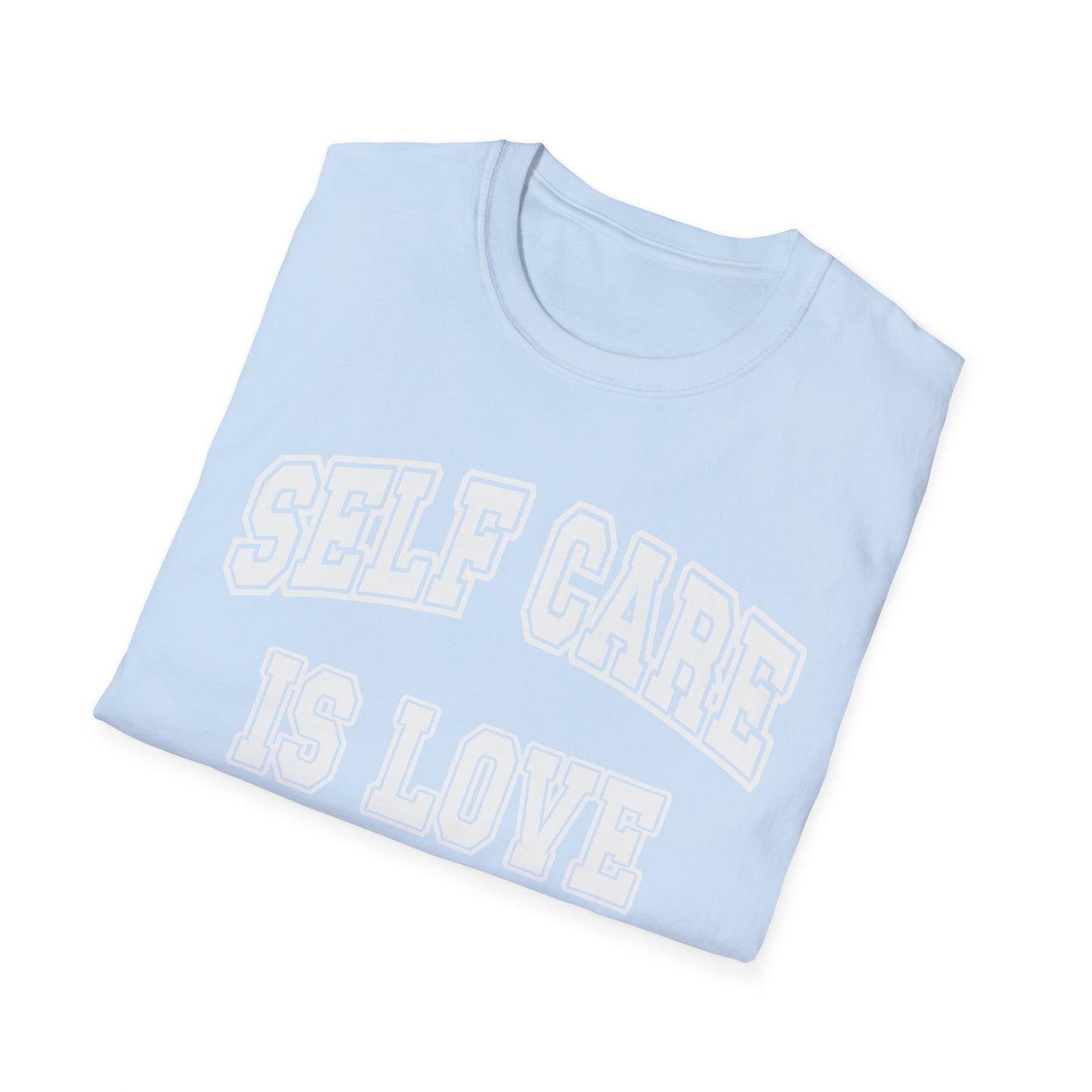Self Care Is Love T-Shirt — Minimal Wellness Tee