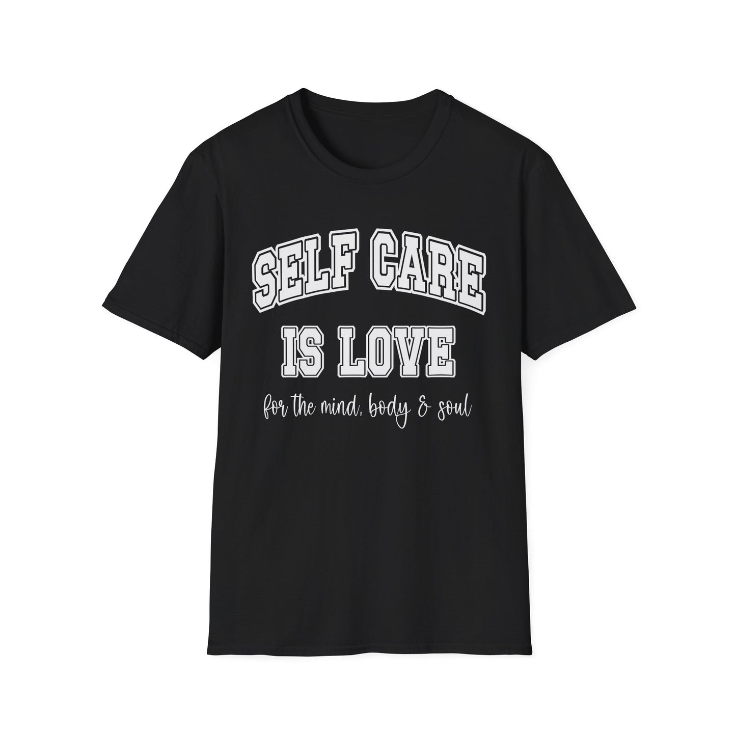 Self Care Is Love T-Shirt — Minimal Wellness Tee