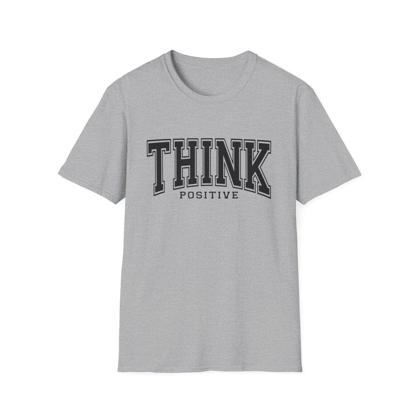 Think Positive T-Shirt — Inspirational Motivational Graphic Tee