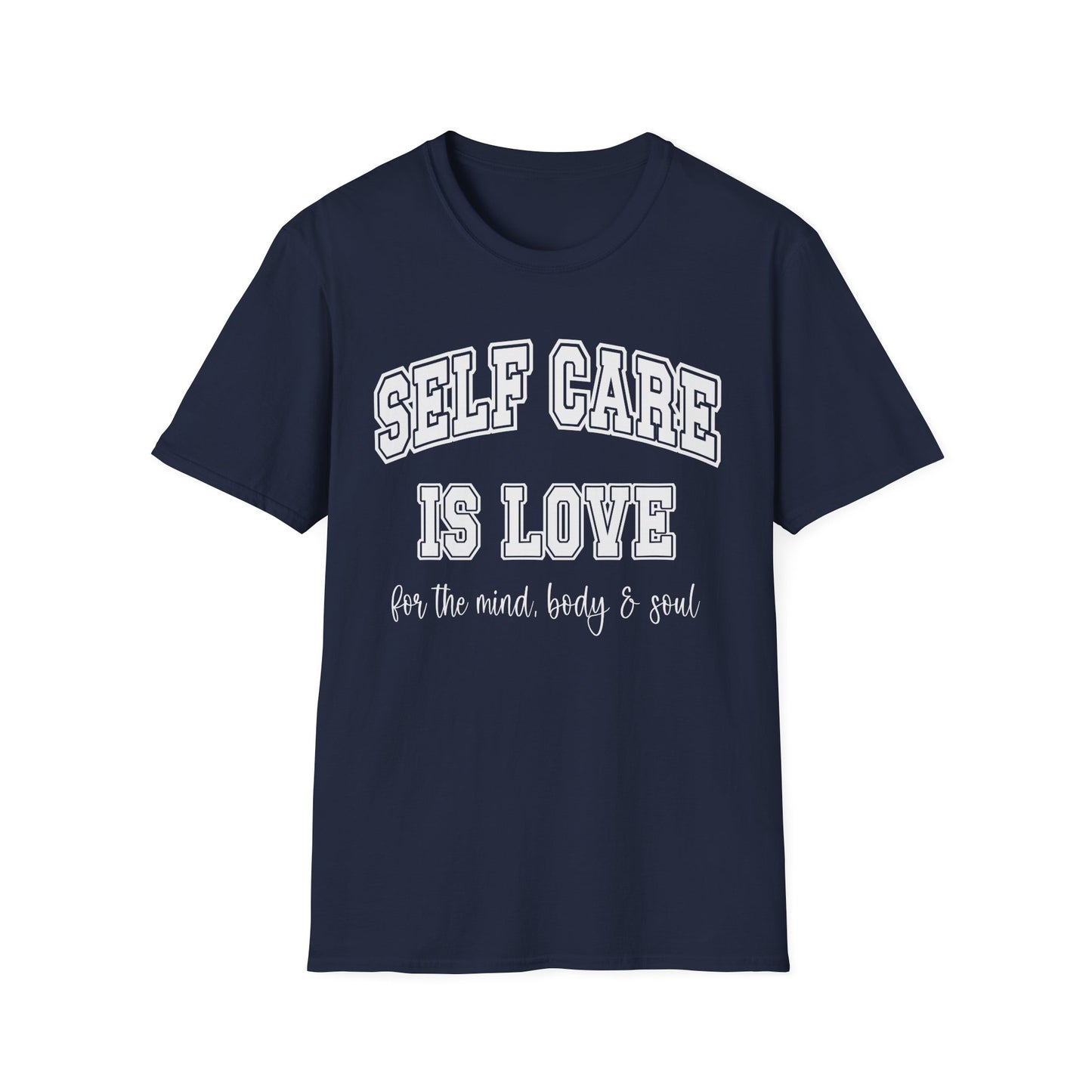 Self Care Is Love T-Shirt — Minimal Wellness Tee