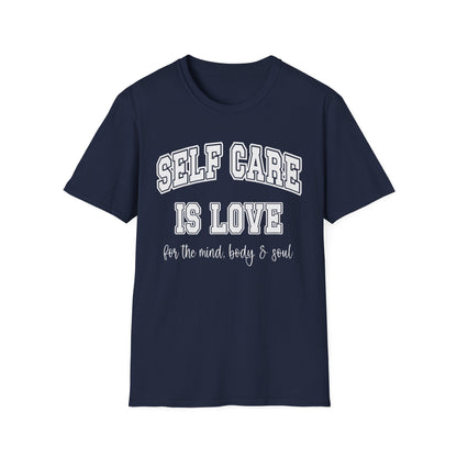 Self Care Is Love T-Shirt — Minimal Wellness Tee