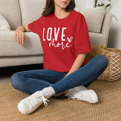 Love More T-Shirt — Inspirational Heart Graphic Tee