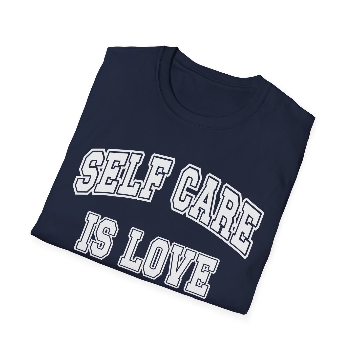 Self Care Is Love T-Shirt — Minimal Wellness Tee