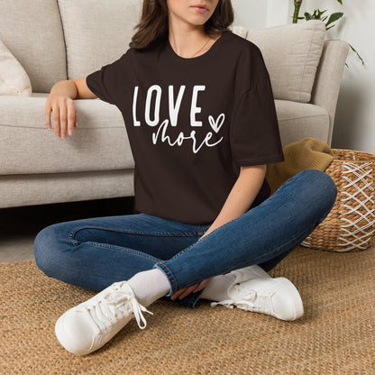 Love More T-Shirt — Inspirational Heart Graphic Tee