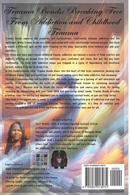 Trauma Bonds: Breaking Free from Addiction and Childhood Trauma