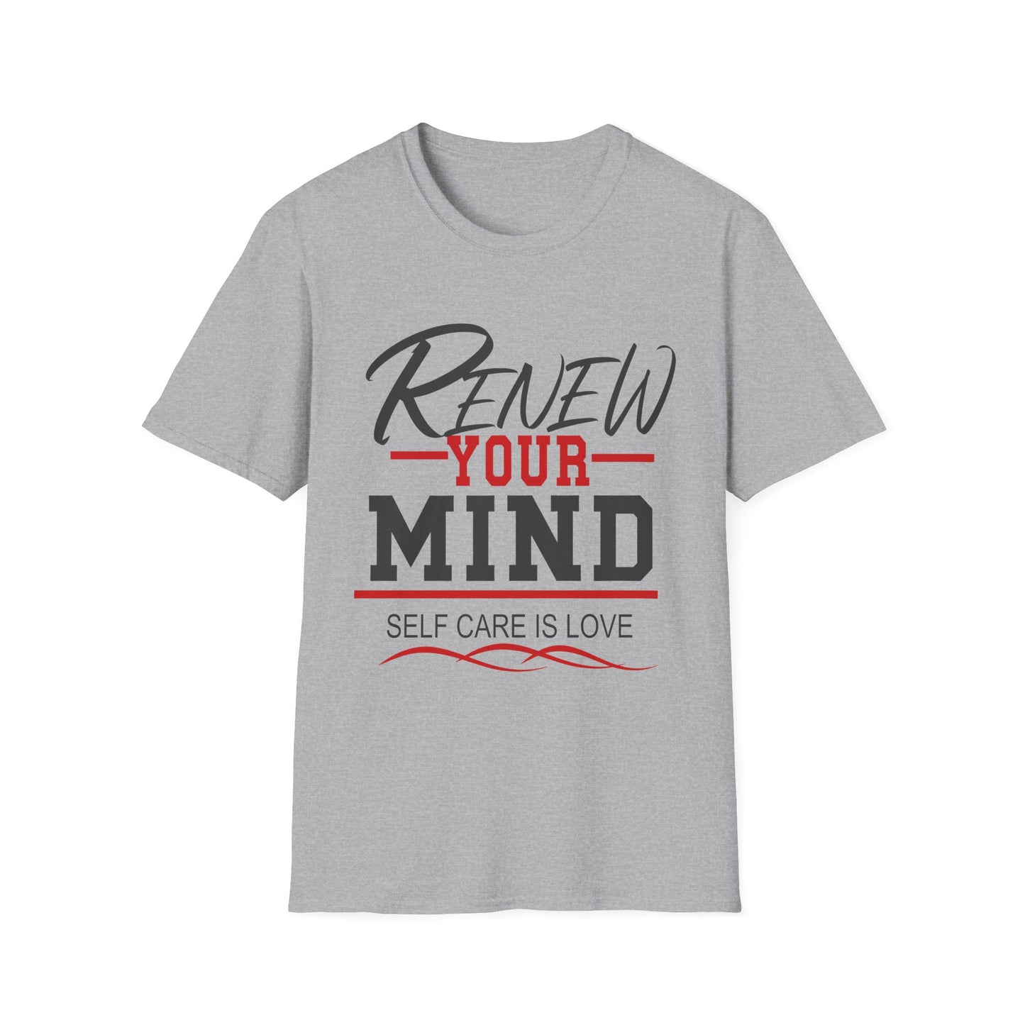 Renew Your Mind T-Shirt — "Self Care Is Love" Inspirational Mental Health Tee