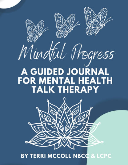 Mindful Progress: A Guided Journal for Healing & Personal Growth
